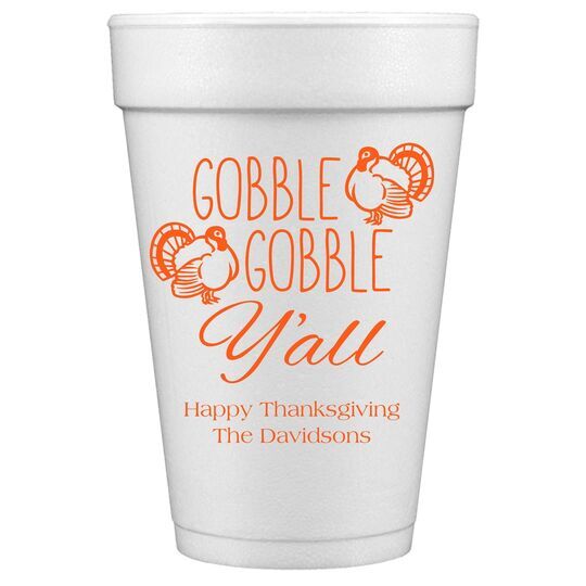 Gobble Gobble Y'all Styrofoam Party Cups